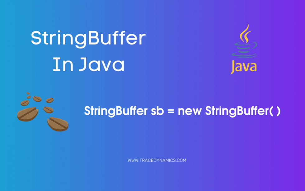 StringBuffer In Java: String Manipulation And Optimization